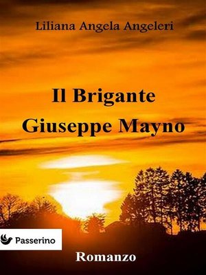 cover image of Il brigante Giuseppe Mayno